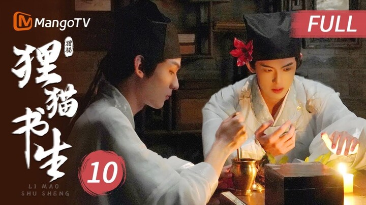 Ep.10 Chinese Bromance [The Leopard Cat Scholar]  Sub Indo