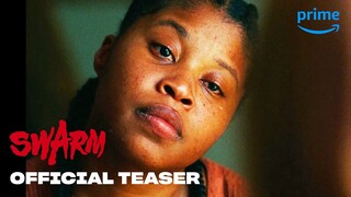 Swarm - Official Teaser | Prime Video