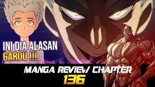 ALASAN GAROU MENJADI MONSTER ( ONE PUNCH MAN CHAPTER 136 )