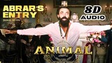 ANIMAL: Abrar’s Entry - Jamal Kudu 8D Audio | Bobby Deol | Sandeep Vanga | #8daudio #8d