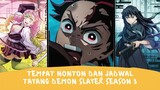 Tempat Nonton dan Jadwal Tayang Anime Demon Slayer/Kimetsu no Yaiba Season 3