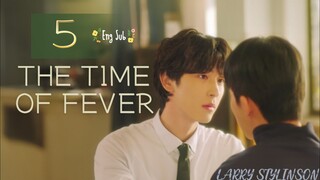 🇰🇷 The Time Of Fever EP 5 Eng Sub (2024) 🏳️‍🌈