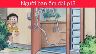 Người bạn ốm dài p13