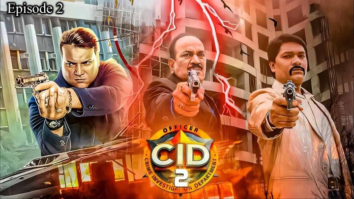 CID Seasion 2 (2025 Episode 02)