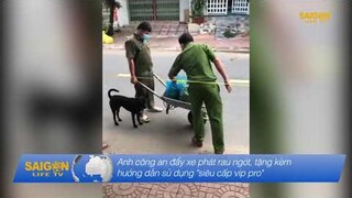 ANH CÔNG AN ĐẨY XE ĐI PHÁT RAU NGÓT TẶNG KÈM HƯỚNG DẪN SỬ DỤNG | TIN TỨC 24H | SAIGON LIFE TV