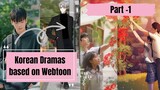 Korean Dramas based on Webtoon (Romance manhwa edition)