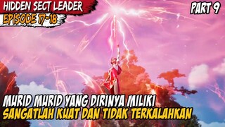 MENGIKUTI KOMPETISI UNTUK BISA MASUK KE ALAM RAHASIA - Alur Certia Donghua Hidden Sect Leader Part 9