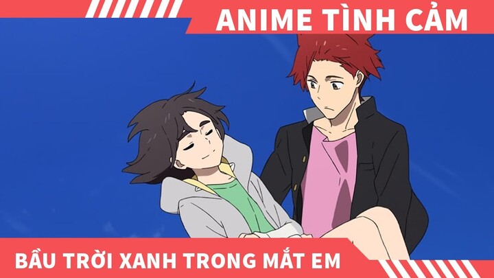 Review Phim  Bầu Trời Xanh Trong Mắt Em, Review Phim anime xúc động và hài hước của Kyty Anime