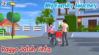 MY FAMILY JOURNEY | RAYYA JATUH CINTA #2 | SAKURA SCHOOL SIMULATOR