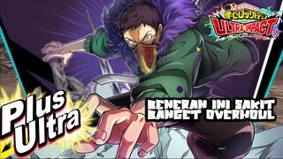 Review Hero Overhoul UR MAX Build DMGnya Sakit Bangett  - MY HERO ULTRA IMPACT