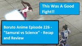 Boruto Anime Episode 226 - "Samurai vs Science" - Recap and Review