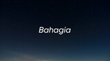 BAHAGIA - EZA EDMOND (LIRIK)