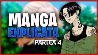 MANGA TOKYO REVENGERS EXPLICATĂ #4 / VIITOR ORIBIL