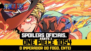 ONE PIECE SPOILERS 1054 - PARTE 1 - ENTEI O IMPERADOR DO FOGO.