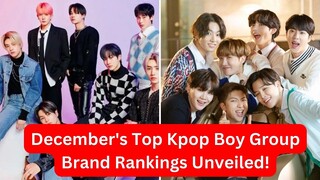 December's Top K-pop Boy Group Brand Rankings Unveiled!