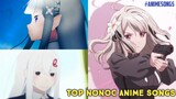 My Top Nonoc Anime Songs