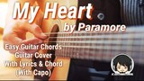 My Heart - Paramore Guitar Chords (Guitar Cover with Lyrics & Chords)(Easy Chords) (with  Capo)