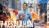 7 KESALAHAN FILM FREE GUY (2021)