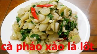 CÀ PHÁO XÀO LÁ LỐT ĐƠN GIẢN MÀ NGON |ẨM THỰC PHÙNG TẤN