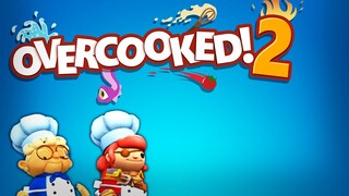 TWO IDIOTS TRY COOKING (Overcooked 2)
