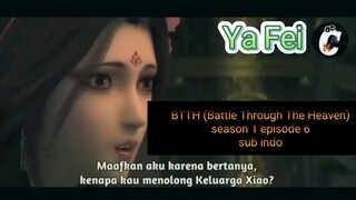 BTTH (Battle Through The Heaven) season 1 episode 6"Ya fei" Subtitle Indonesia