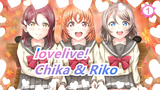 [lovelive!] Siêu Buồn sau khi xem! Tam giác tình yêu Chika & Riko!_B1