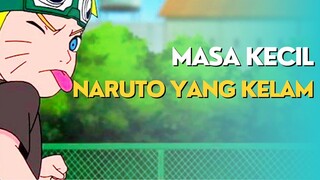 AMV - MASA KECIL NARUTO YANG KELAM