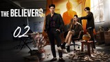 🇹🇭 EP 2 | The Believers (2024) [EngSub]