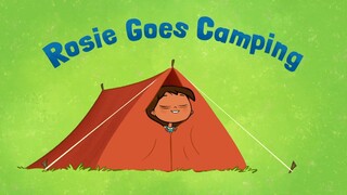 Rosie's Rules - Rosie Goes Camping