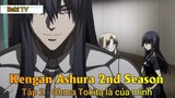 Kengan Ashura 2nd Season Tập 2 - Ohma Tokita là của mình
