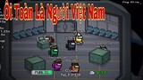 Cách Chơi Among Us Với Người Việt Nam | how to play among us Việt Nam