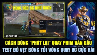 Free Fire | Cách Dùng Tính Năng PHÁT LẠI Cho Quay Phim Trận Đấu - Test Đồ Vẹt Bóng Tối Mới Cực Hài