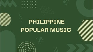 Philippine Popular Music (MAPEH 10)