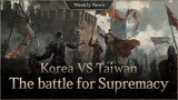 Korea vs Taiwan, The battle for Supremacy [Lineage W Weekly News : 2nd Week of November]