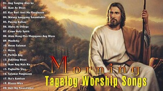 Tagalog Last Morning Praise and Worship Songs 2023 🙏Salamat sa Diyos sa Kanyang mga pagpapala ...