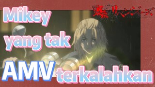 [Tokyo Revengers] AMV |  Mikey yang tak terkalahkan