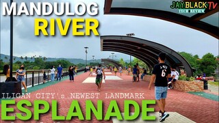 MANDULOG RIVER ESPLANADE | ILIGAN CITY | NEWEST LANDMARK