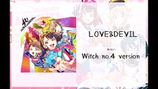 LOVE AND DEVIL - Witch no 4 version. [ KAN/ROM/TH Lyrics ]