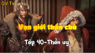 Vạn giới thần chủ _Tập 40-Thần uy