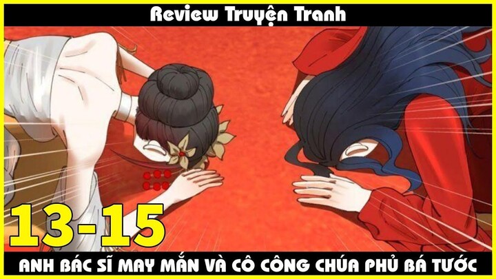 REVIEW CHÀNG RỂ MẠNH NHẤT LỊCH SỬ (13-15) VUA REVIEW TRUYỆN