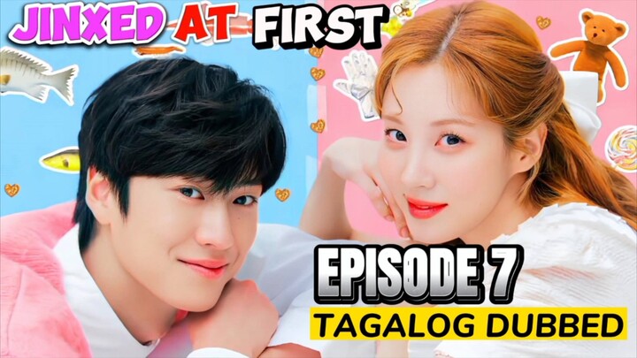 Jinxed at First Episode 7 Tagalog