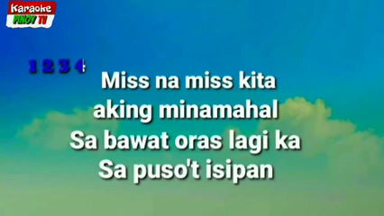 Mahal missna miss kita karaoke