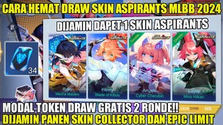 CARA HEMAT DRAW SKIN ASPIRANTS (ANGELA RUBY FANNY LAYLA) MLBB 2024! MODAL TOKEN GRATIS DAPET 1 SKIN