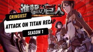 CRINGIEST RECAP EVER OF ATTACK ON TITAN SEASON 1(HINDI)