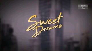 Sweet Dreams EP16