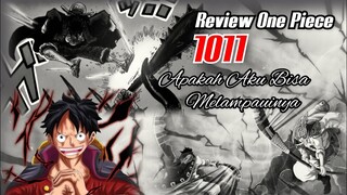 REVIEW ONE PIECE 1011 - PERUBAHAN LEVEL KEKUATAN LUFFY ‼️ | REVIEW OP 1011