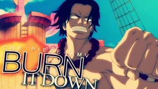 One Piece - AMV BURN IT DOWN