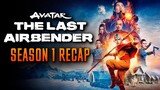 Avatar: The Last Airbender season 1 Recap | Avatar: The Last Airbender Netflix Recap