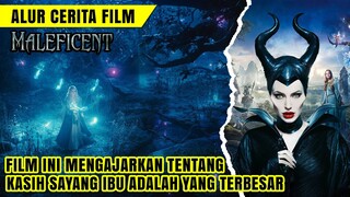 ORANG JAHAT JUGA BISA MENJADI PAHLAWAN || Alur cerita film MALEFICENT (2014)