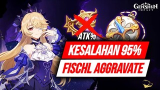 Ternyata Selama Ini Saya pun SALAH! Analisis Build Fischl Aggravate ATK% VS EM - Meppostore.id